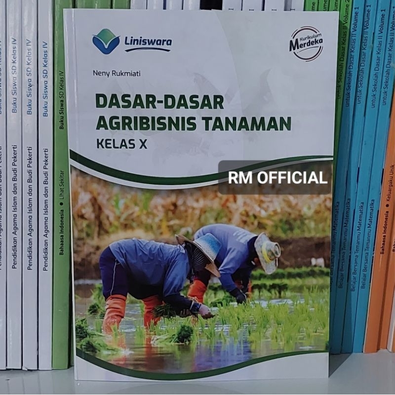 Jual Buku Dasar Dasar Agribisnis Tanaman Kelas Smk Kurikulum Merdeka