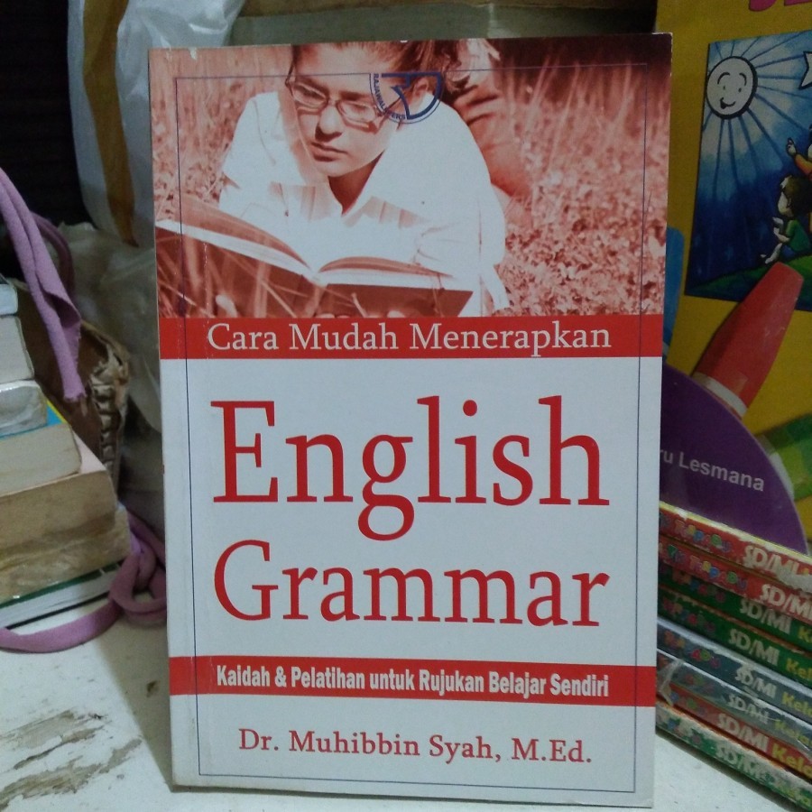 Jual Cara Mudah Menerapkan English Grammar Oleh Muhibbin Syah Shopee