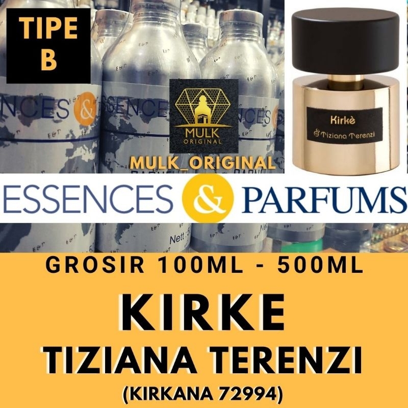 Jual Bibit Parfum Essences Grade B Kirkana Searah Kirke Tiziana