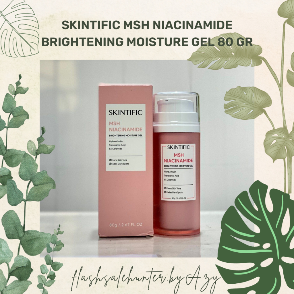 Jual Skintific Msh Brightening Moisture Gel Gr Alpha Arbutin