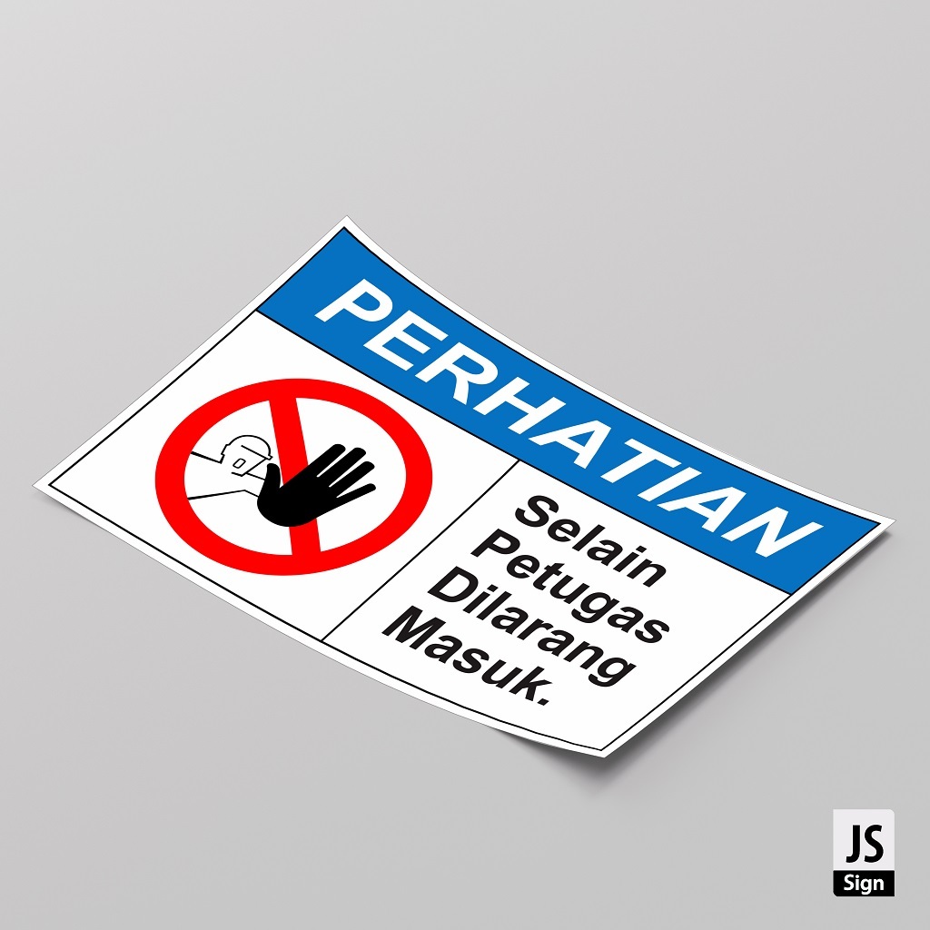 Jual Sticker K Safetysign Dilarang Masuk Selain Petugas Shopee Indonesia