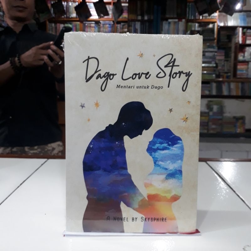 Jual Akad Novel Dago Love Story Mentari Untuk Dago Skysphire Buku