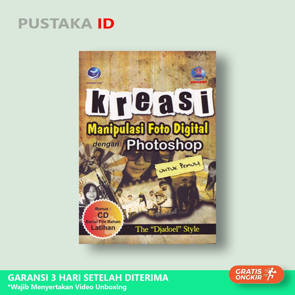 Jual Buku Kreasi Manipulasi Foto Digital Dengan Photoshop Untuk Pemula