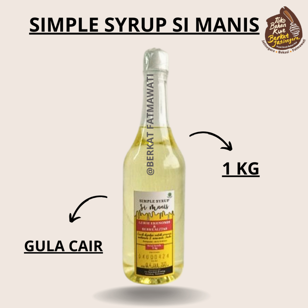 Jual Simple Syrup Kemasan Kg Gula Cair Gula Makanan Si Manis