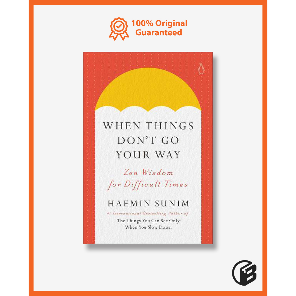 Jual Buku Import When Things Don T Go Your Way By Haemin Sunim