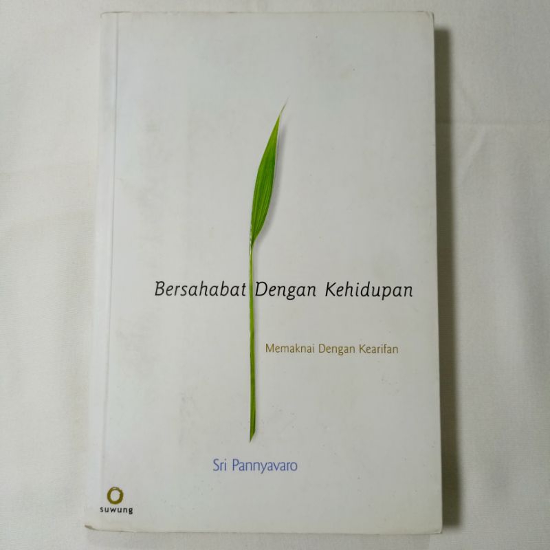 Jual Buku Bersahabat Dengan Kehidupan Memaknai Dengan Kearifan Sri