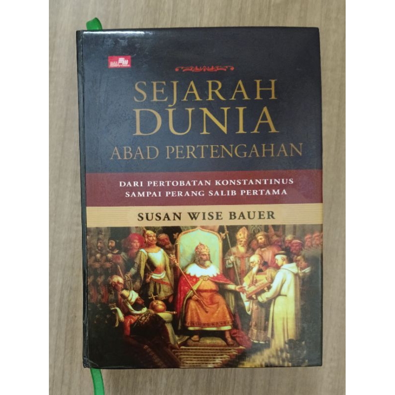 Jual Sejarah Dunia Abad Pertengahan HC Susan Wise Bauer Dari