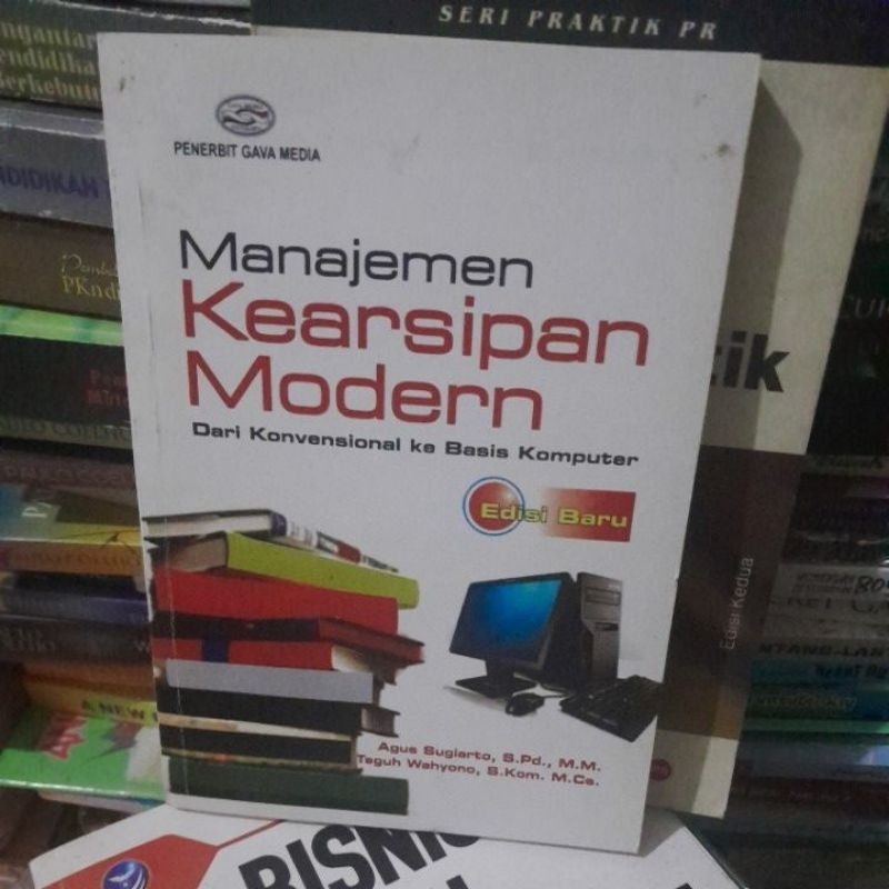 Jual BUKU MANAJEMEN KEARSIPAN MODERN DARI KONVENSIONAL KE BASIS