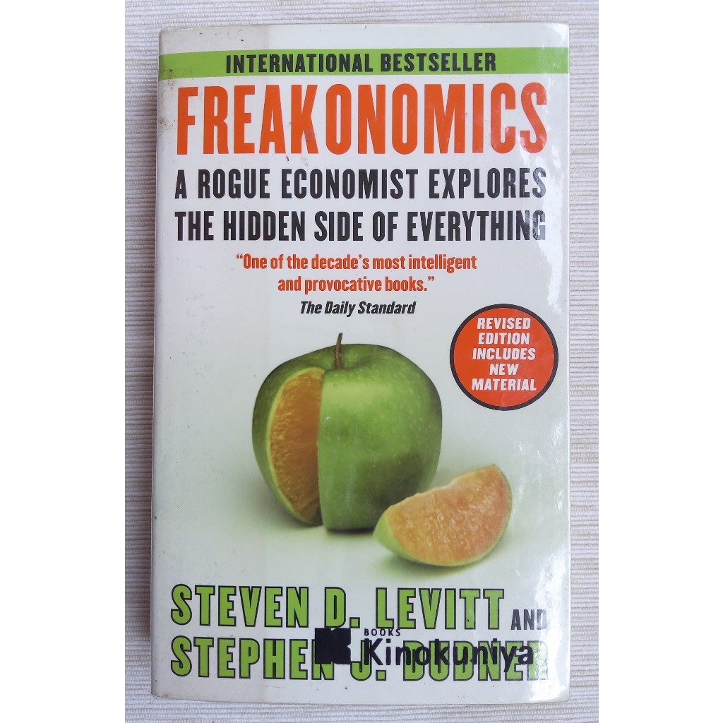 Jual Freakonomics A Rogue Economist Explores The Hidden Side Of