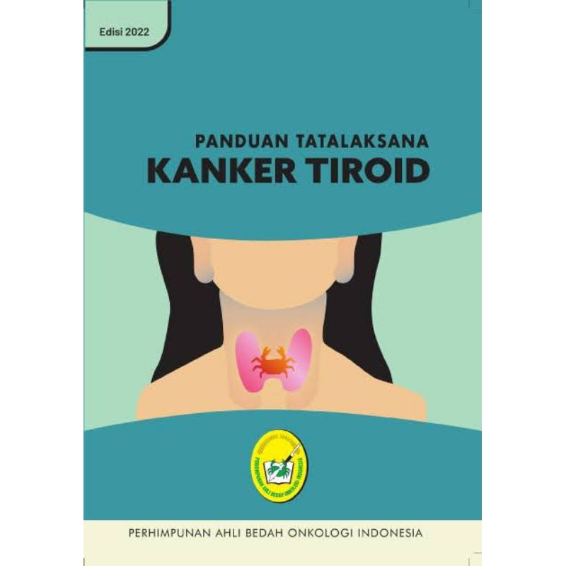 Jual Buku Panduan Tatalaksana Kanker Tiroid Edisi 2023 Shopee Indonesia