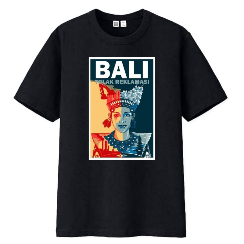 Jual KAOS BTR BALI TOLAK REKLAMASI BY IBU PERTIWI Shopee Indonesia