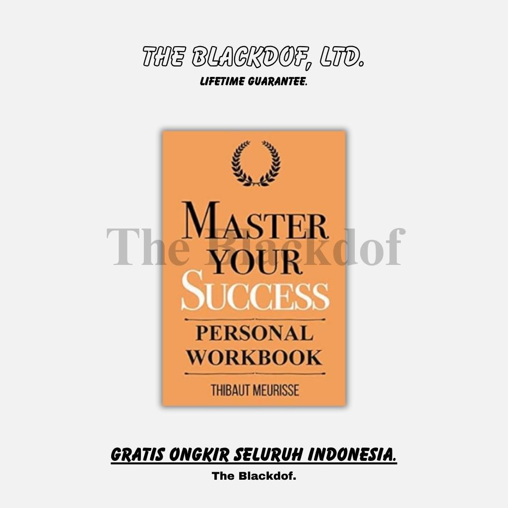 Jual Master Your Success Timeless Principles Thibaut Meurisse