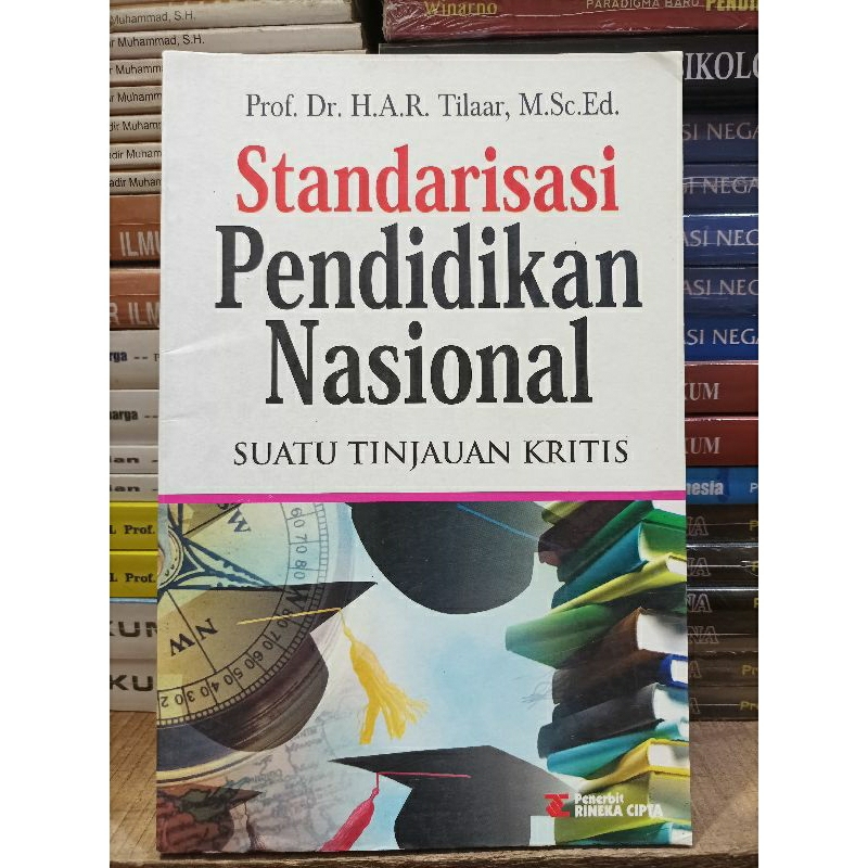 Jual Standarisasi Pendidikan Nasional Suatu Tinjauan Kritis