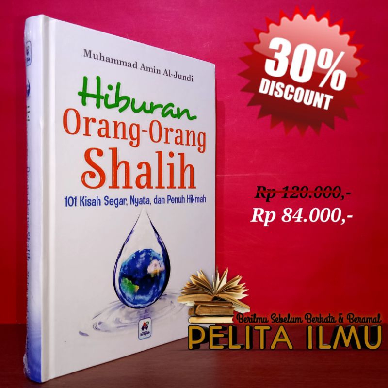 Jual Buku Hiburan Orang Orang Shalih Kisah Segar Nyata Dan Penuh