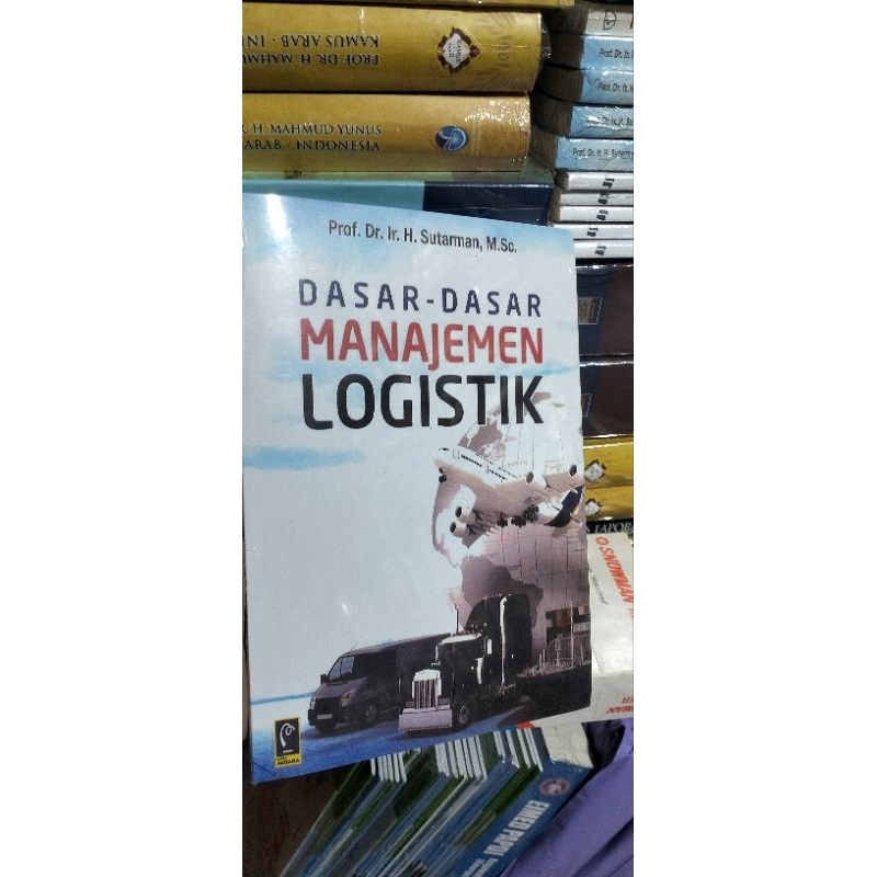 Jual Buku Dasar Dasar Manajemen Logistik Shopee Indonesia