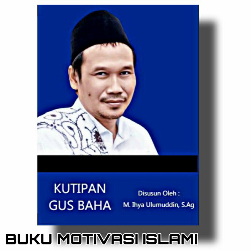 Jual KUTIPAN GUS BAHA ORIGINAL Shopee Indonesia