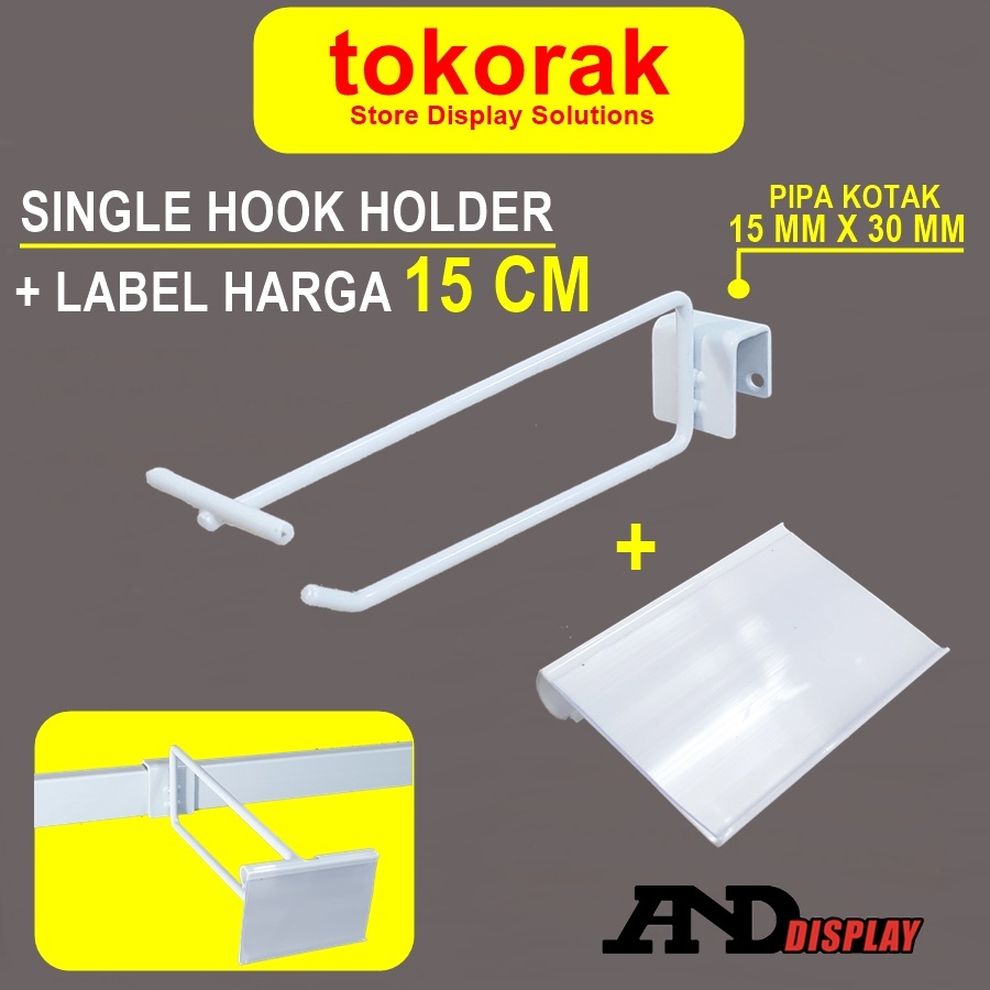 Jual SINGLE HOOK HOLDER 15 CM LABEL HARGA 6 X 4 CANTOLAN PIPA KOTAK