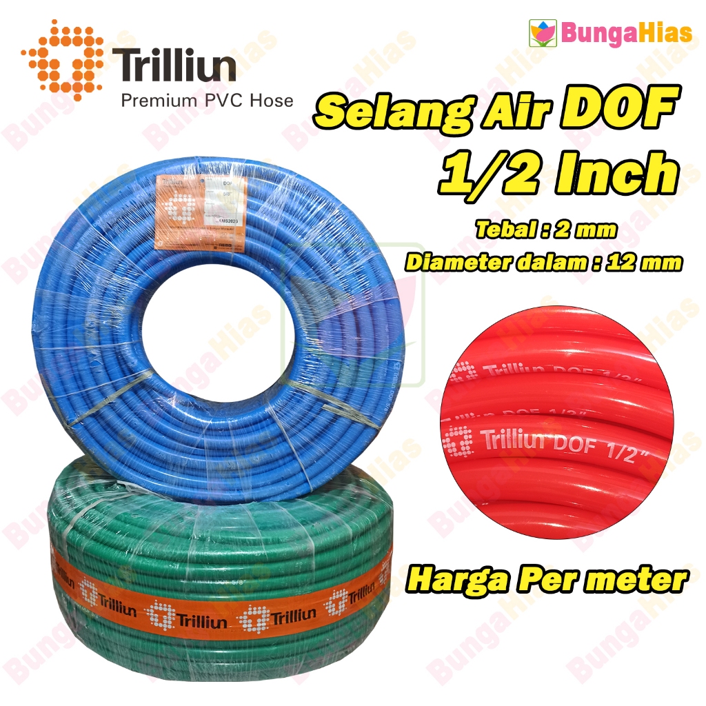 Jual Selang Air Trilliun Dof Inch Harga Permeter Selang