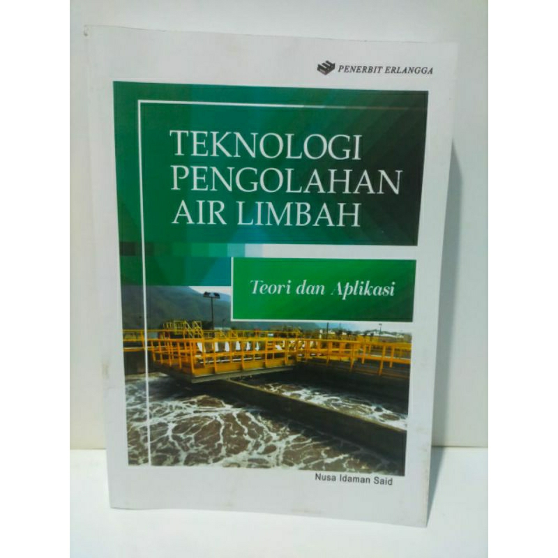 Jual Teknologi Pengolahan Air Limbah Teori Dan Aplikasi By Nusa Idaman