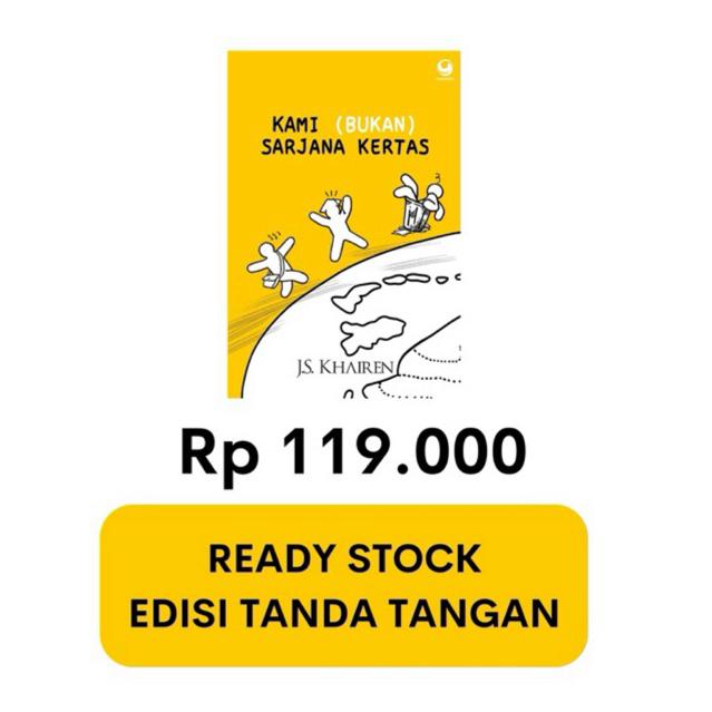 Jual Buku KAMI BUKAN SARJANA KERTAS JS Khairen Shopee Indonesia