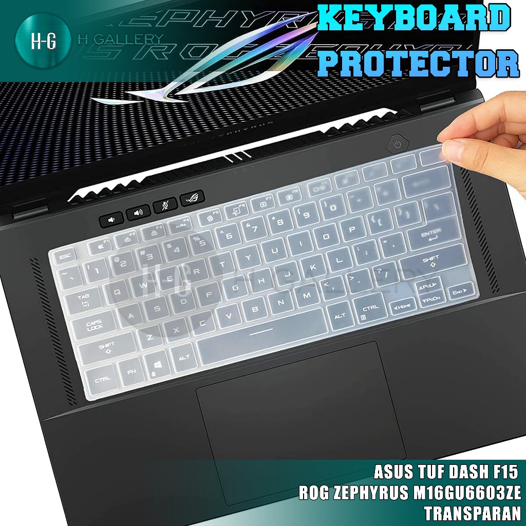 Jual ASUS TUF DASH F15 ROG ZEPHYRUS M16GU603ZE KEYBOARD PROTECTOR S