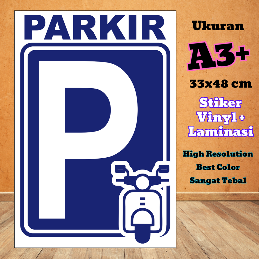 Jual STIKER VINYL A3 SIGN TEMPAT PARKIR MOTOR KENDARAAN RODA DUA DI