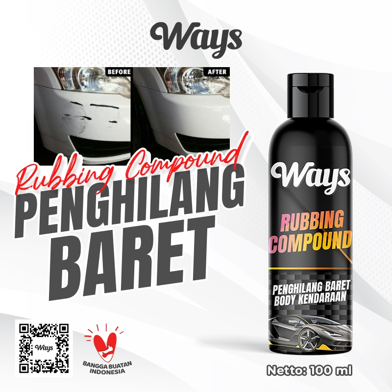 Jual WAYS Rubbing Compound Poles Gosok Penghilang Baret Lecet Cat Body