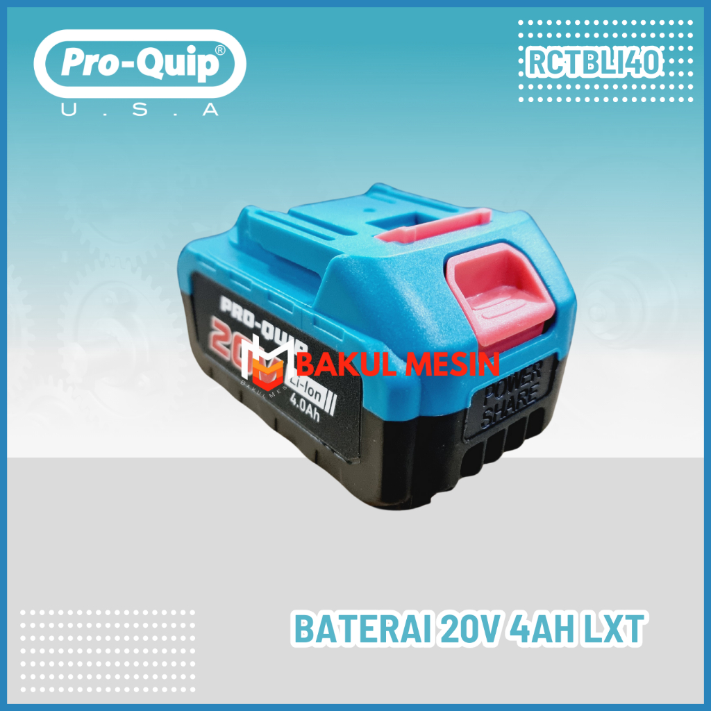 Jual ProQuip RCTBLI40 Baterai LXT Lithium Ion Battery Pack 20V 4 0 Ah