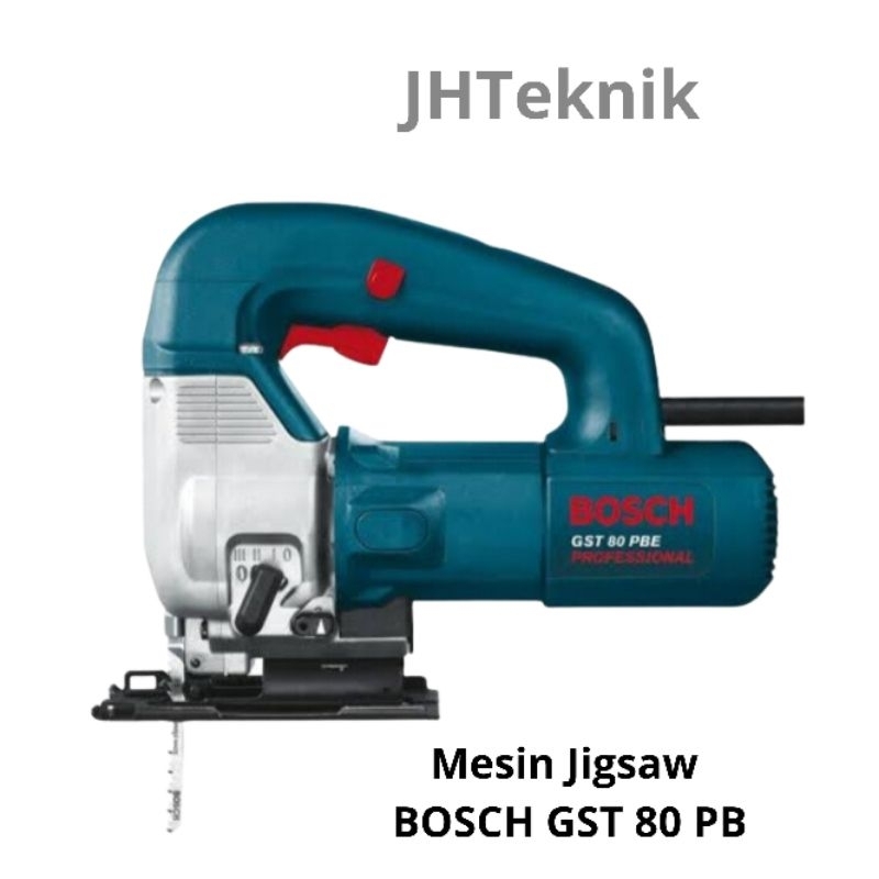 Jual JHTeknik Mesin Jigsaw BOSCH GST 80 PB Mesin Gergaji BOSCH ASLI