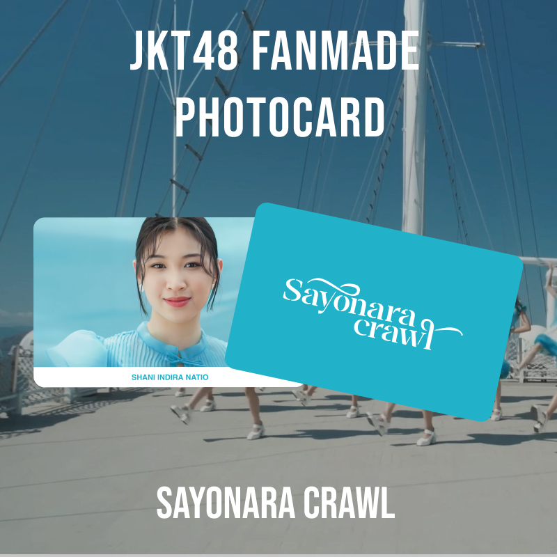 Jual Photocard JKT48 Sayonara Crawl Edition UNOFFICIAL Shopee Indonesia