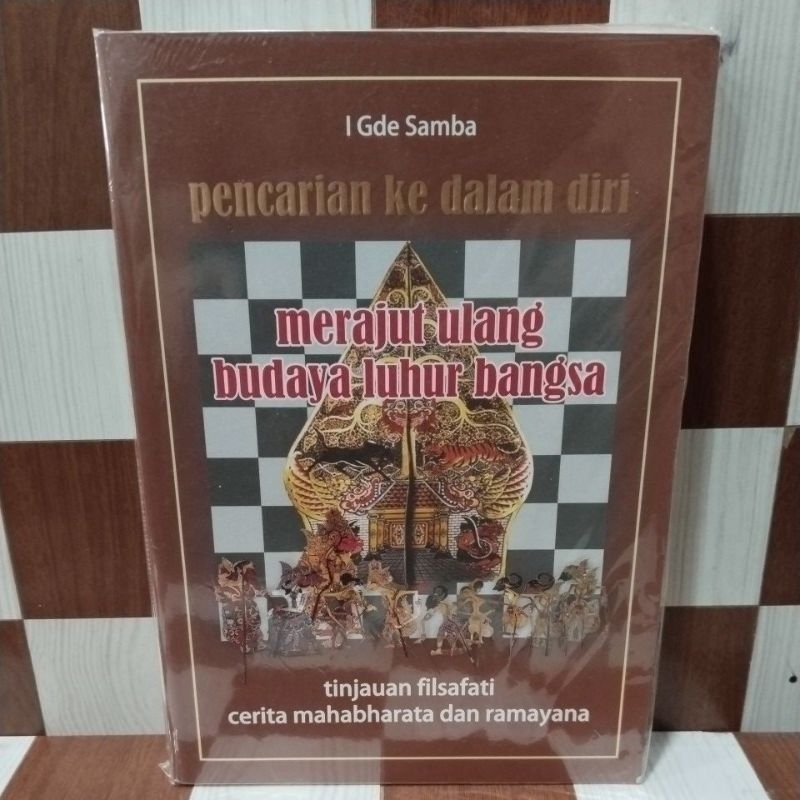 Jual Buku Original Pencarian Ke Dalam Diri MERAJUT ULANG BUDAYA LUHUR