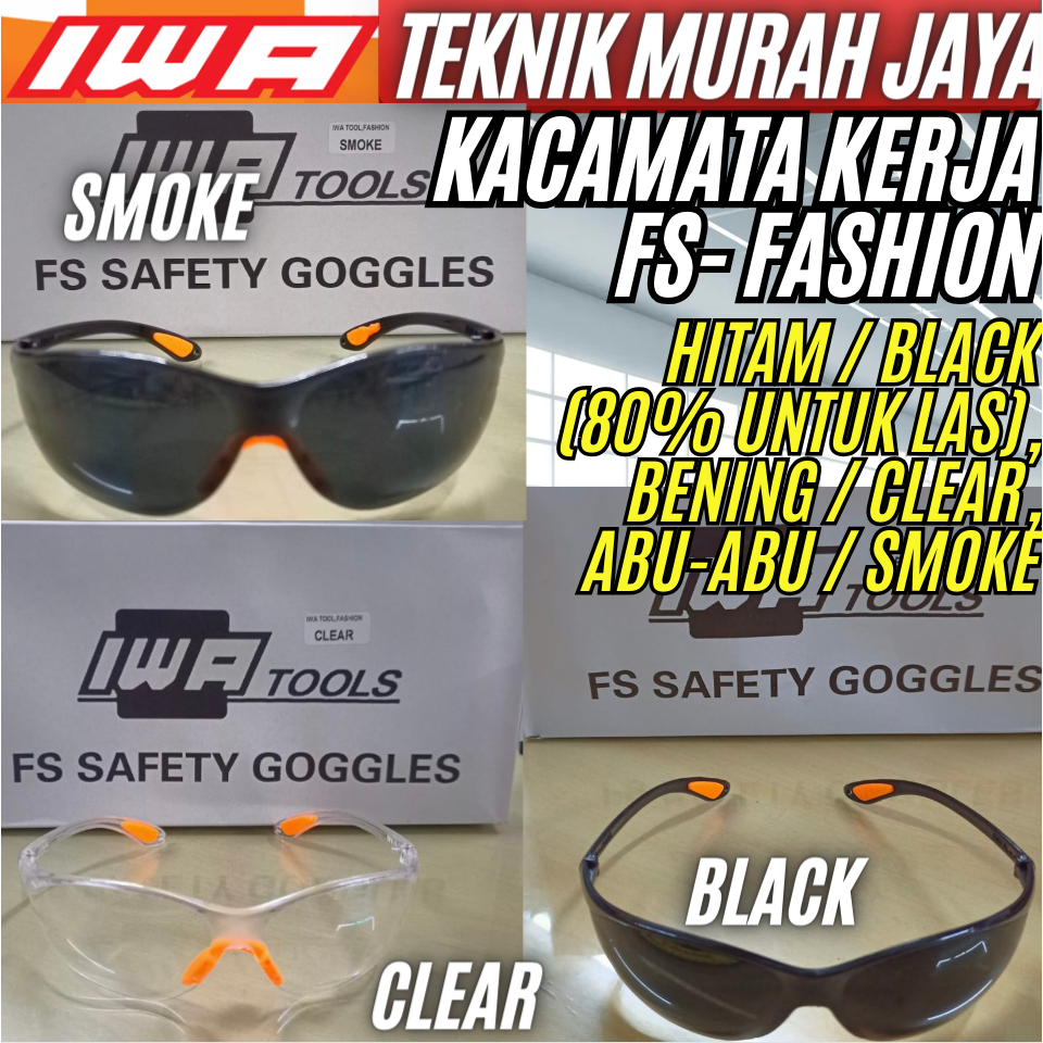 Jual IWA Kaca Mata Kerja FASHION Kacamata Safety Las Welding Pengaman