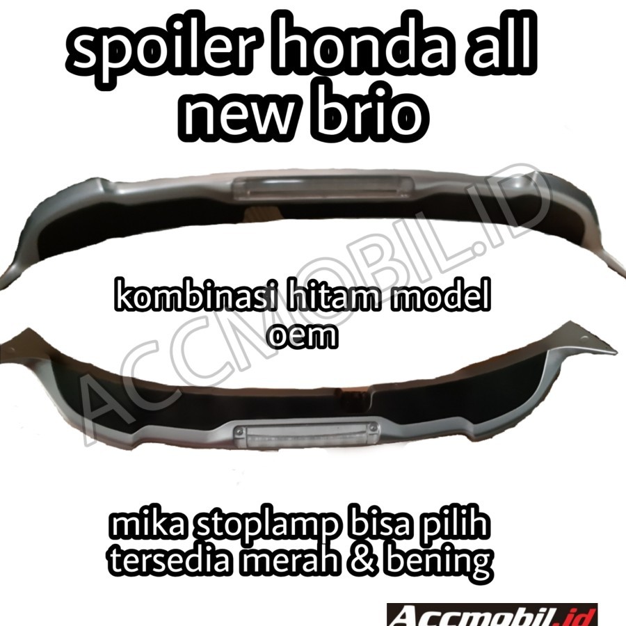 Jual Spoiler Honda All New Brio Satya Model All Brio Rs Dengan Lampu