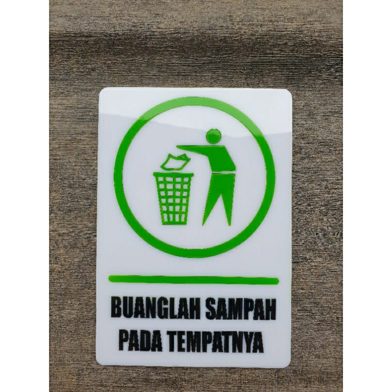 Jual Papan Tanda Buanglah Sampah Pada Tempatnya Signboard Akrilik