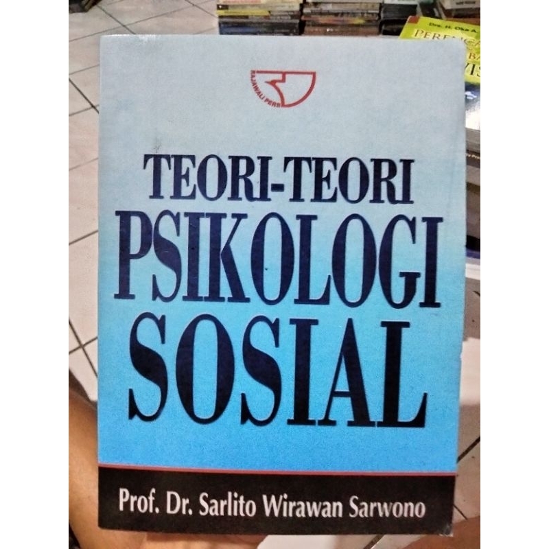 Jual Teori Teori Psikologi Sosial Prof Dr Sarlito Wirawan Sarwono