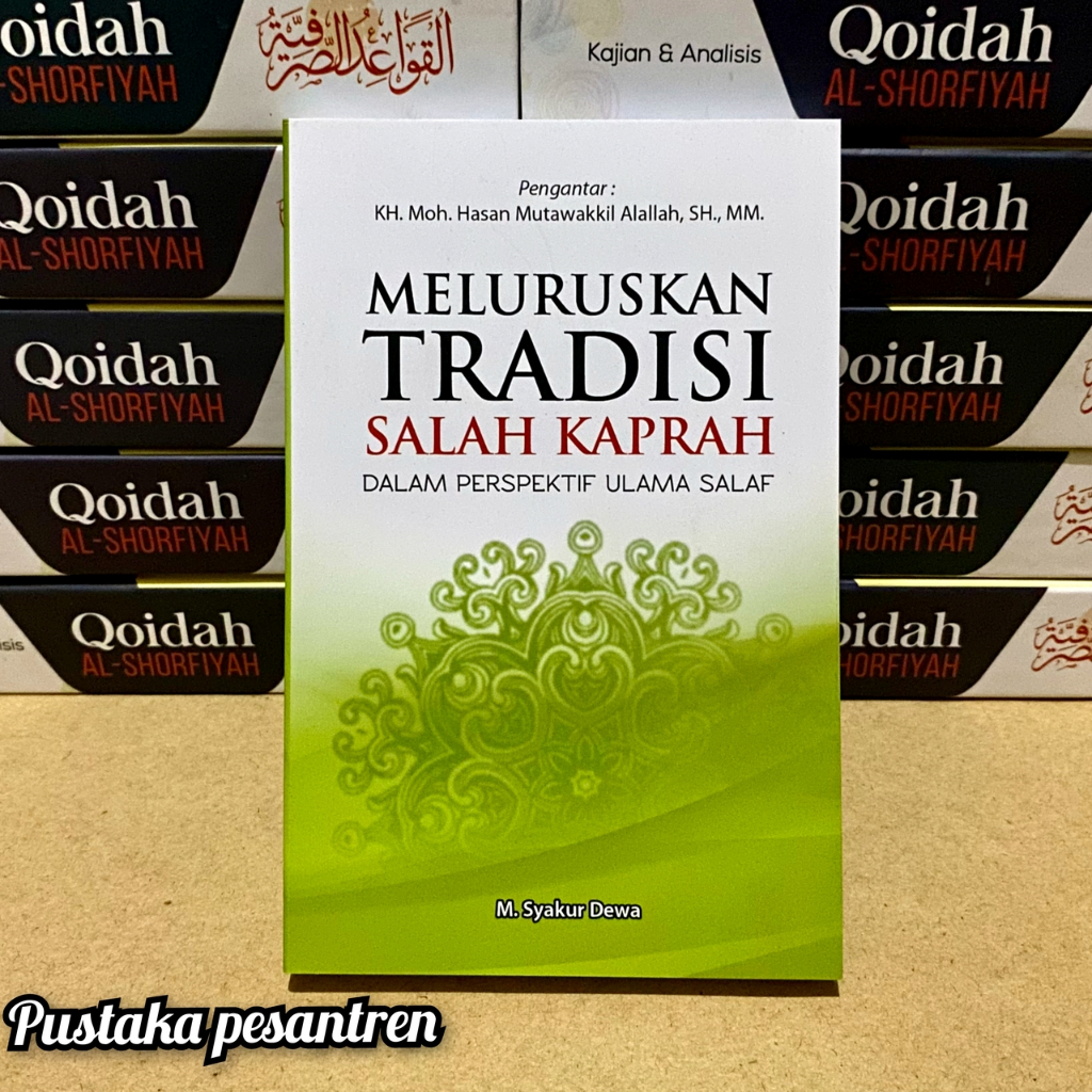 Jual Tradisi Salah Kaprah Dalam Prespektif Ulama Salaf Shopee Indonesia