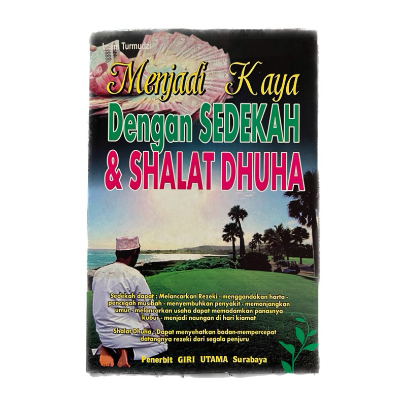 Jual Buku Cerita Menjadi Kaya Dengan Sedekah Dan Shalat Dhuha