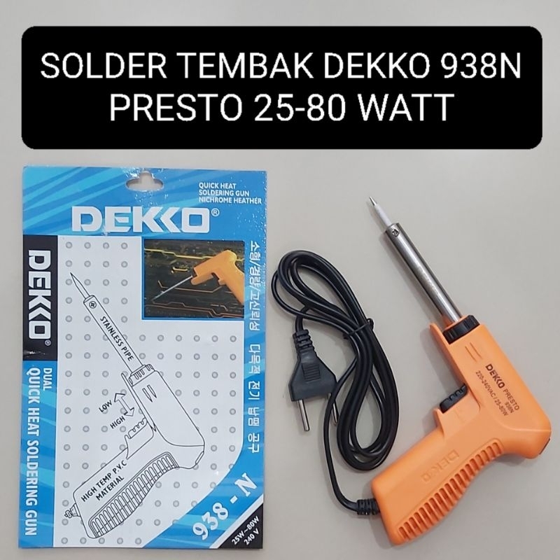 Jual DEKKO Solder Tembak PRESTO 938N 25 80 Watt Orange Shopee Indonesia