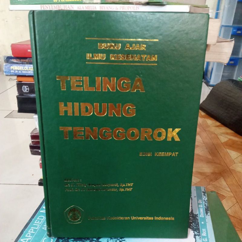 Jual Buku Ajar Ilmu Kesehatan Telinga Hidung Tenggorok Edisi Ke Empat