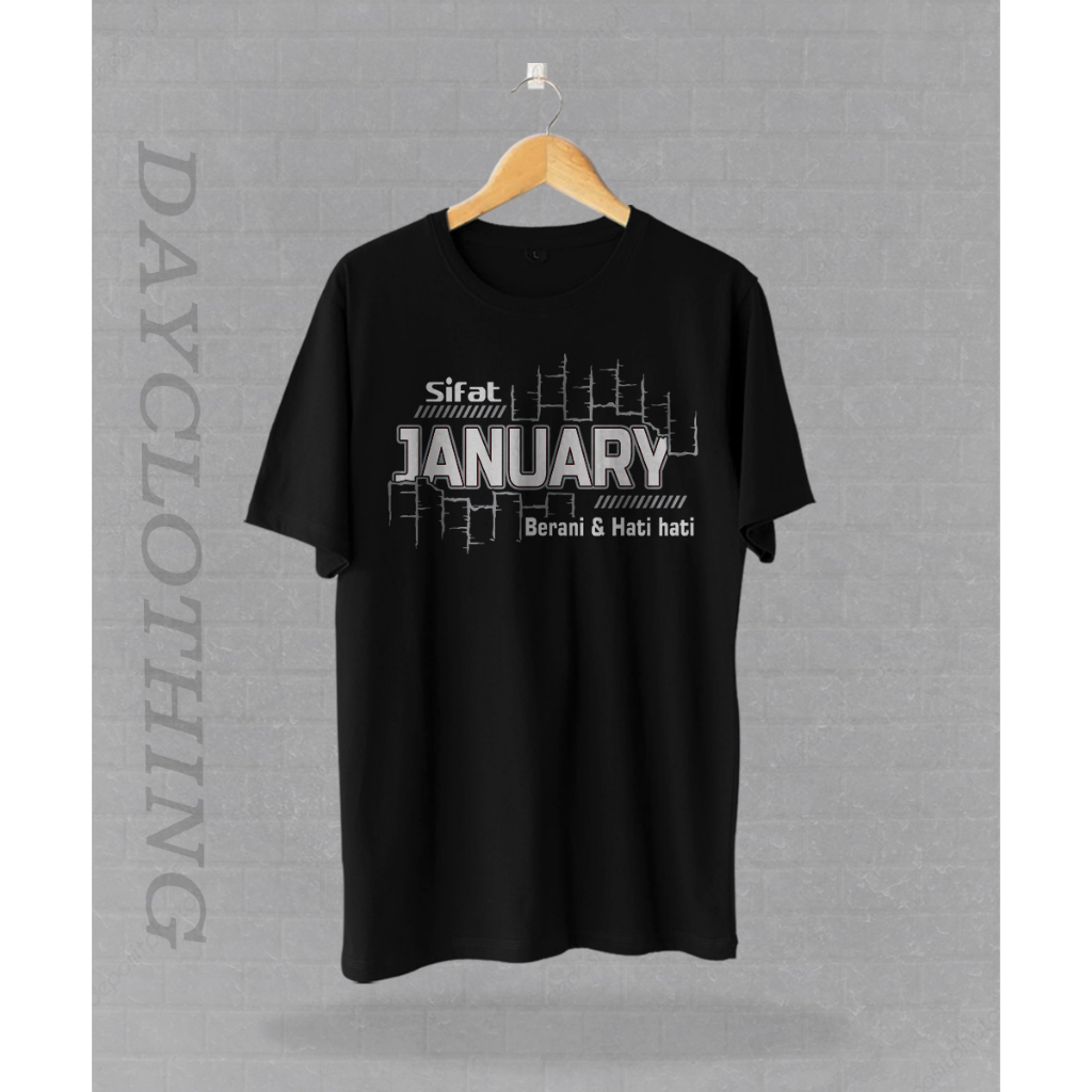 Jual Kaos KATA KATA SIFAT BULAN KELAHIRAN JANUARY JANUARI DEWASA Distro