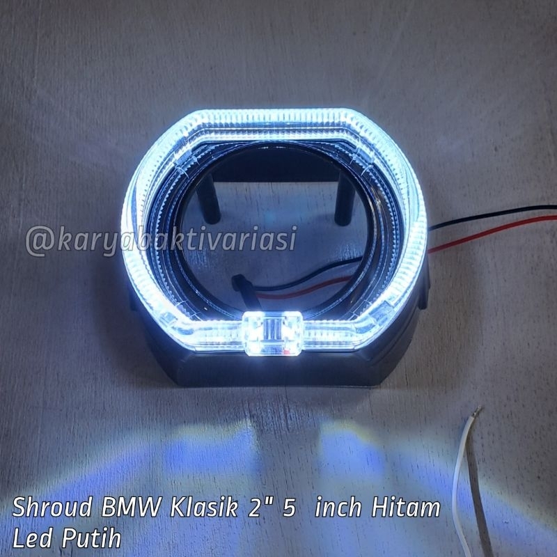 Jual Shroud BMW Klasik 2 5 Inch Hitam Led Putih Shopee Indonesia