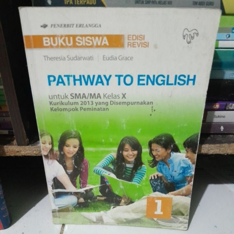 Jual Buku Siswa Pathway To English Untuk Sma Ma Kelas 1 10 X Edisi