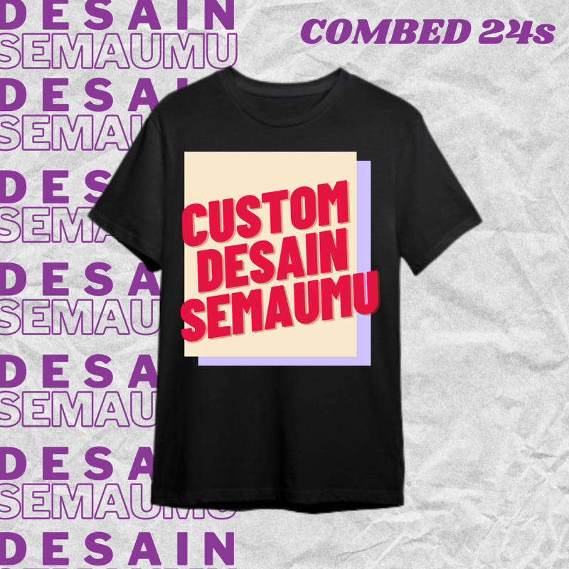 Jual Custom Desain Kaos Combed S Lengan Pendek Custom Sablon