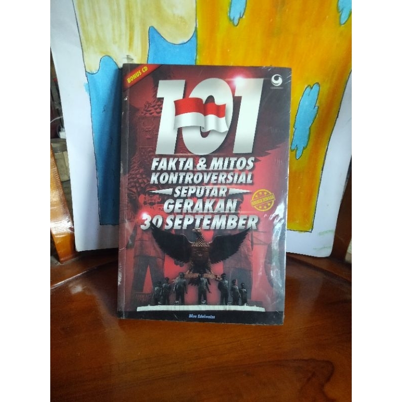 Jual Buku 101 FAKTA MITOS KONTROVERSIAL Seputar GERAKAN 30 SEPTEMBER