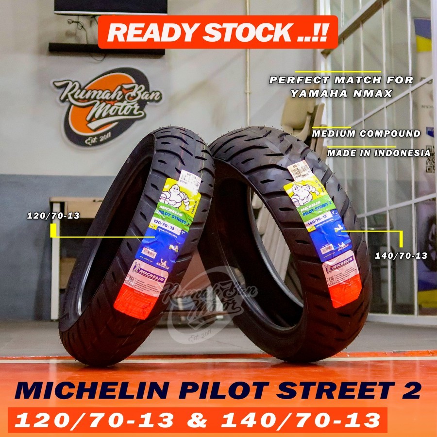 Jual MICHELIN PILOT STREET 2 120 70 13 140 70 13 BAN MOTOR NMAX