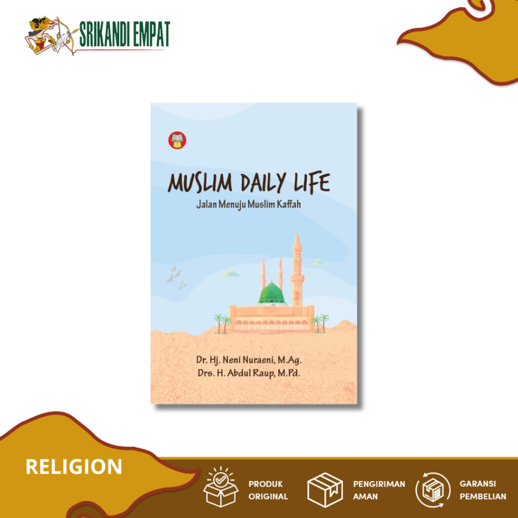 Jual Buku Muslim Daily Life Jalan Menuju Muslim Kaffah Buku Kajian