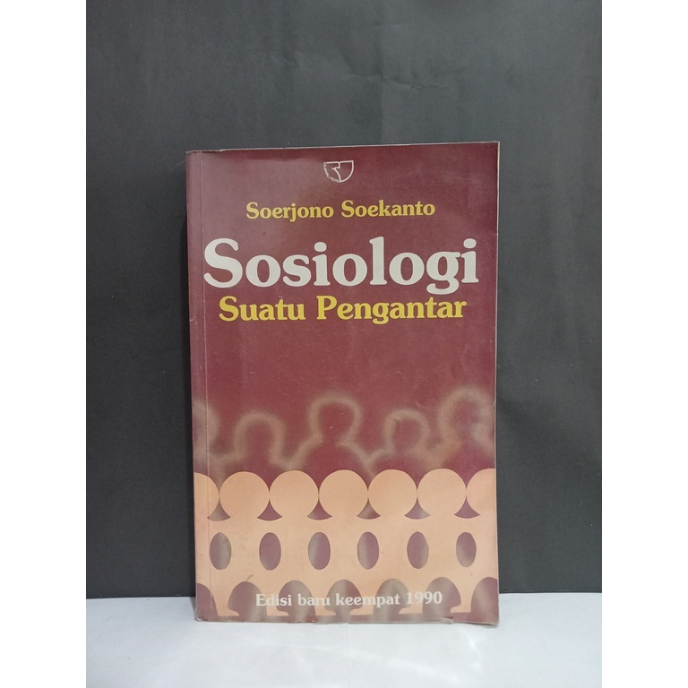 Jual Buku Sosiologi Suatu Pengantar Edisi Baru Keempat 1990 Soerjono