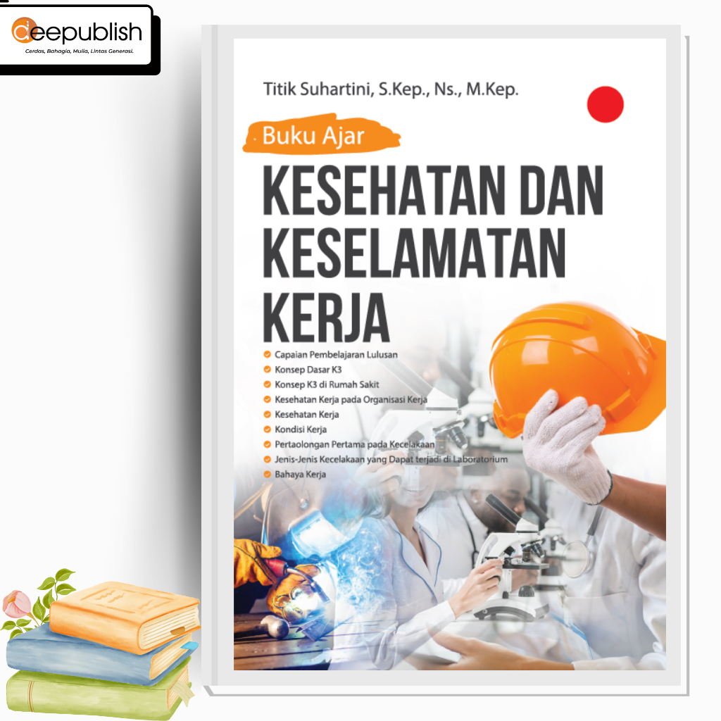 Jual Deepublish Buku Ajar Kesehatan Dan Keselamatan Kerja Shopee