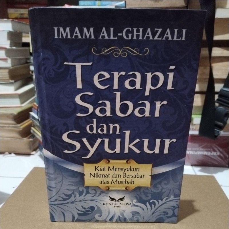 Jual Buku Original TERAPI SABAR DAN SYUKUR By Imam Al Ghazali Shopee