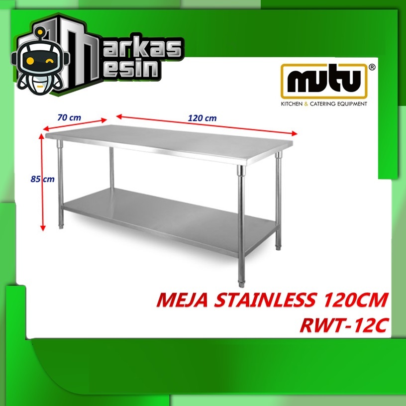 Jual Meja Stainless Steel 120CM RWT 12C MUTU Working Table Dapur